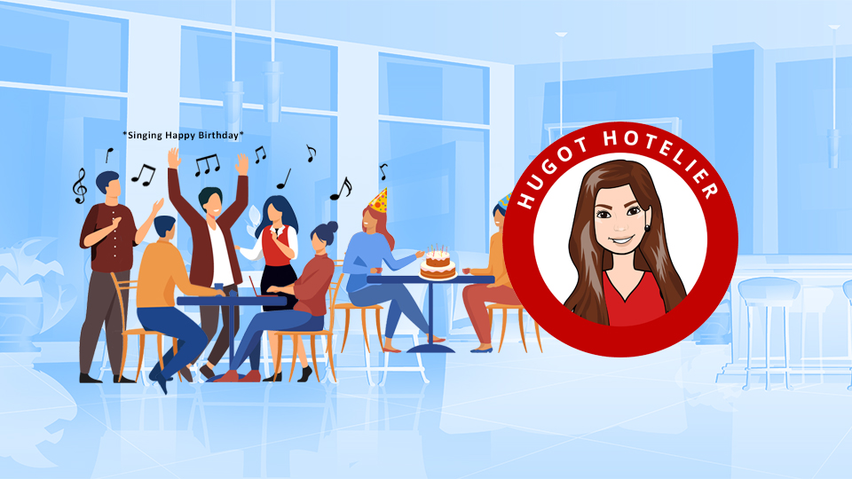 Embarrassing Work Moments, a group of hoteliers singing Happy Birthday to the wrong table of guests. MY RANGGO Hospitality Magazine Philippines