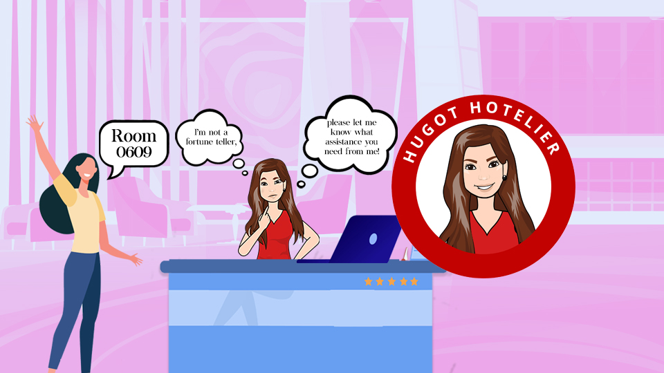 Hotel guest giving her room number to Hugot Hotelier at Front Desk but not saying what she wants. Hugot Hotelier is thinking "I'm not a mind reader"