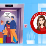 Person getting in to an elevator with other people and asking automatically if they're "going up". Article  Tell Me You’re a Hotelier Without Telling Me That You’re a Hotelier by MY RANGGO Hospitality Magazine